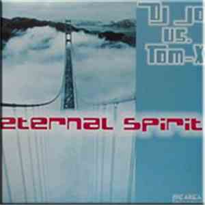 DJ Jo vs. Tom-X - Eternal Spirit