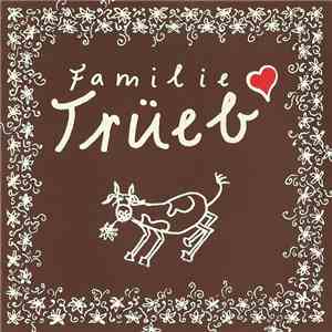 Familie Trüeb - Familie Trüeb