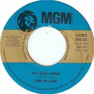 Hank Williams - Hey Good Lookin' / Your Cheatin' Heart