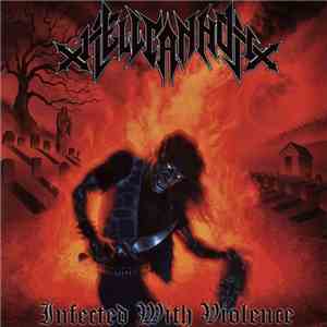 Hellcannon - Infected With Violence