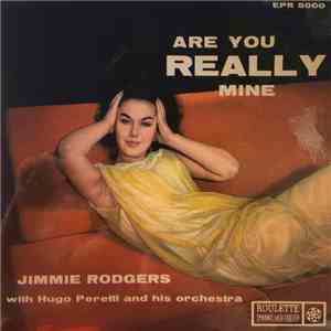 Jimmie Rodgers  - Are You Really Mine