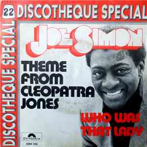 Joe Simon - Theme From Cleopatra Jones / Who Was That Lady