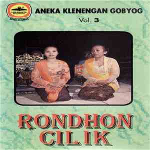 Keluarga Karawitan Studio RRI Surakarta - Aneka Klenengan Gobyog Vol. 3: Rondhon Cilik