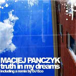 Maciej Panczyk - Truth In My Dreams