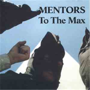 Mentors - To The Max
