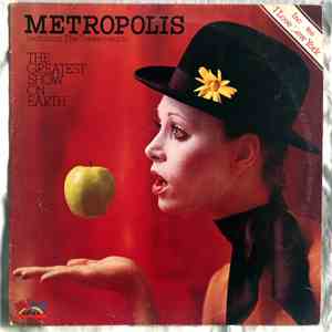 Metropolis  - The Greatest Show On Earth