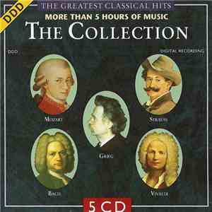 Mozart, Strauss, Grieg, Bach, Vivaldi - The Collection