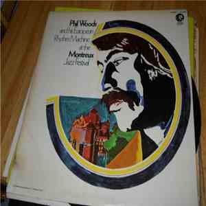 Phil Woods And His European Rhythm Machine - At The Montreux Jazz Festival