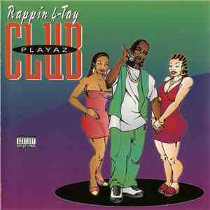 Rappin 4-Tay - Playaz Club