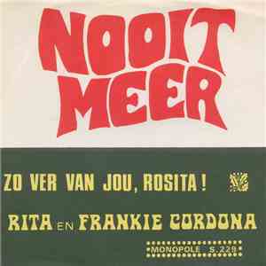 Rita Cordona, Frankie Cordona - Nooit Meer