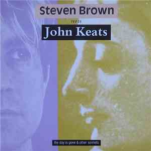 Steven Brown Reads John Keats - The Day Is Gone & Other Sonnets