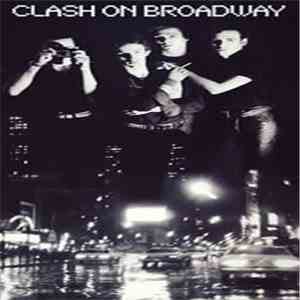 The Clash - Clash On Broadway