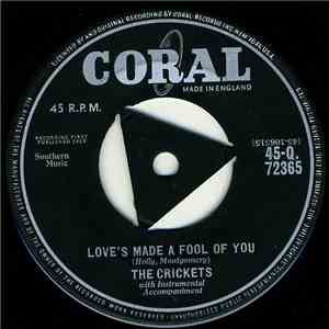 The Crickets  - Love's Made A Fool Of You