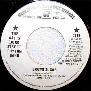 The Watts 103rd Street Rhythm Band - Brown Sugar / Caesar's Palace
