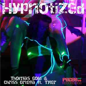 Thomas Gold & Chriss Ortega Ft. Tyler - Hypnotized 2012