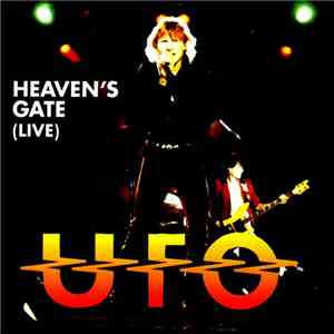 UFO  - Heaven's Gate (Live)