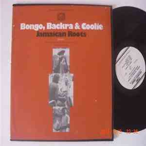 Unknown Artist - Bongo, Backra And Coolie: Jamaican Roots Volume 1, Kumina  ...