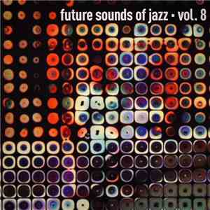 Various - Future Sounds Of Jazz - Vol. 8