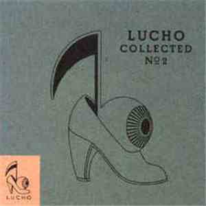 Various - Lucho Collected No. 2