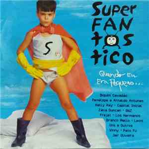 Various - Superfantástico - Quando Eu Era Pequeno...