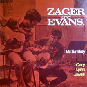 Zager & Evans - Mr. Turnkey / Cary Lynn Javes