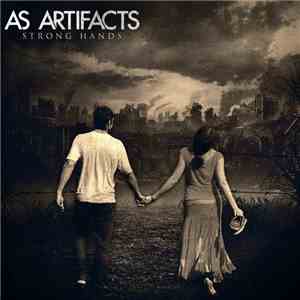 As Artifacts - Strong Hands
