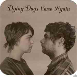 Ashley And Eli - Dying Dogs Come Again