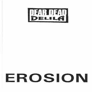 Dear Dead Delila - Erosion