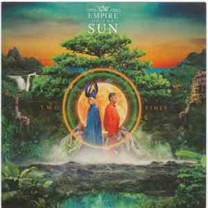 Empire Of The Sun - Two Vines