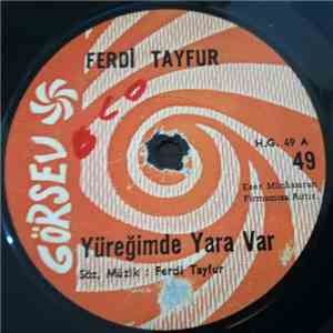 Ferdi Tayfur - Yüreğimde Yara Var / Bana Gerçekleri Söyle