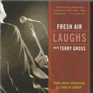 Fresh Air  With Terry Gross - Laughs: Terry Gross Interviews 21 Stars Of Comedy