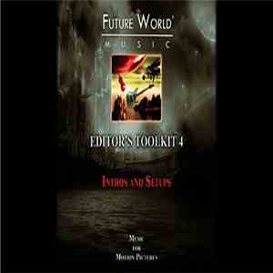 Future World Music - Editor's Toolkit 4 - Intros And Setups