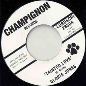 Gloria Jones / Just Brothers - Tainted Love / Sliced Tomatoes