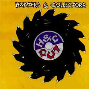 Hunters & Collectors - Cut