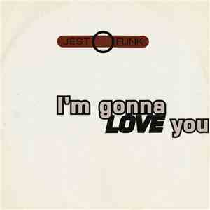Jestofunk - I'm Gonna Love You