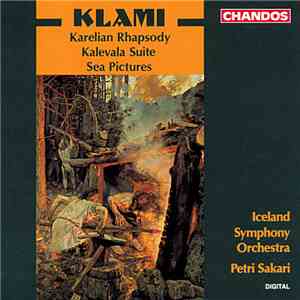 Klami, Iceland Symphony Orchestra, Petri Sakari - Klami: Karelian Rhapsody  ...