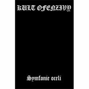 Kult Ofenzivy - Symfonie Oceli