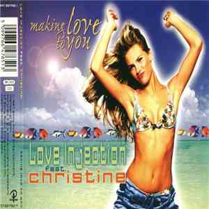 Love Injection Feat. Christine  - Making Love To You