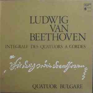 Ludwig van Beethoven, Quatuor Bulgare - Integrale Des Quatuors à Cordes