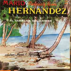 Mario Hernandez Y Los Diablos Del Caribe - Boleros Y Sones