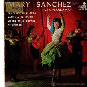 Mary Sanchez Y Los Bandama - Campanas De Vegueta / Vamos A Valleseco / Virg ...