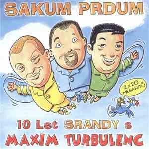 Maxim Turbulenc - Sakum Prdum