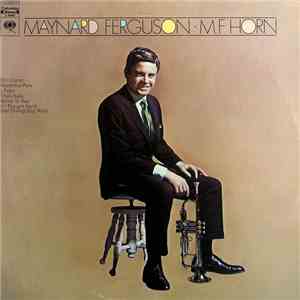 Maynard Ferguson - M.F. Horn