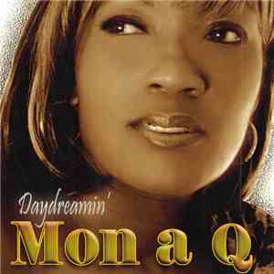 Mon A Q - Daydreamin'
