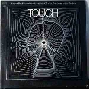 Morton Subotnick - Touch