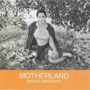 Natalie Merchant - Motherland