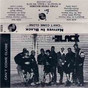 Natives In Black - Can't Come Close