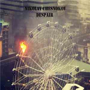 Nikolay Chesnokov - Despair