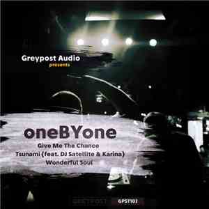 oneByone - Give Me The Chance