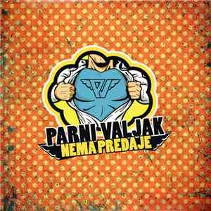 Parni Valjak - Nema Predaje